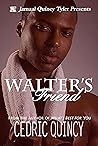 Walter's Friend