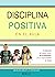 DISCIPLINA POSITIVA EN EL AULA