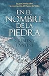 En el nombre de la piedra by Cristina Fantini