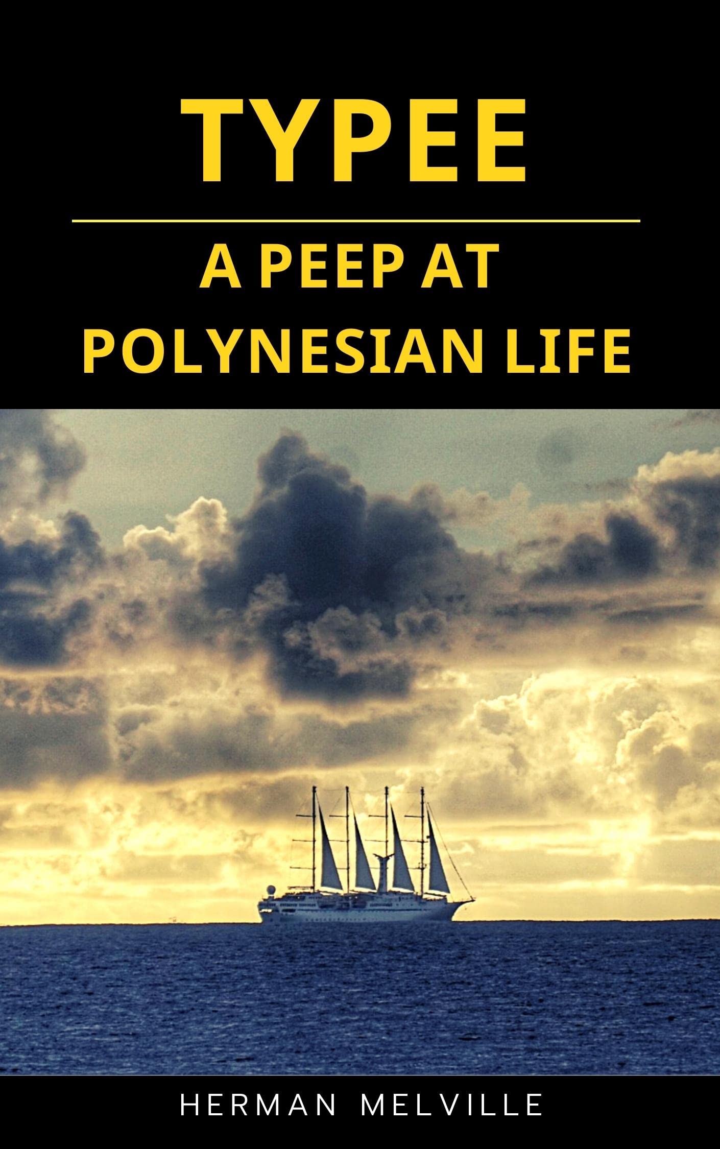 Typee : A Peep at Polynesian Life: With original illustrations
