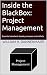 Inside the BlackBox: Project Management: Essential standards-based processes and artifacts