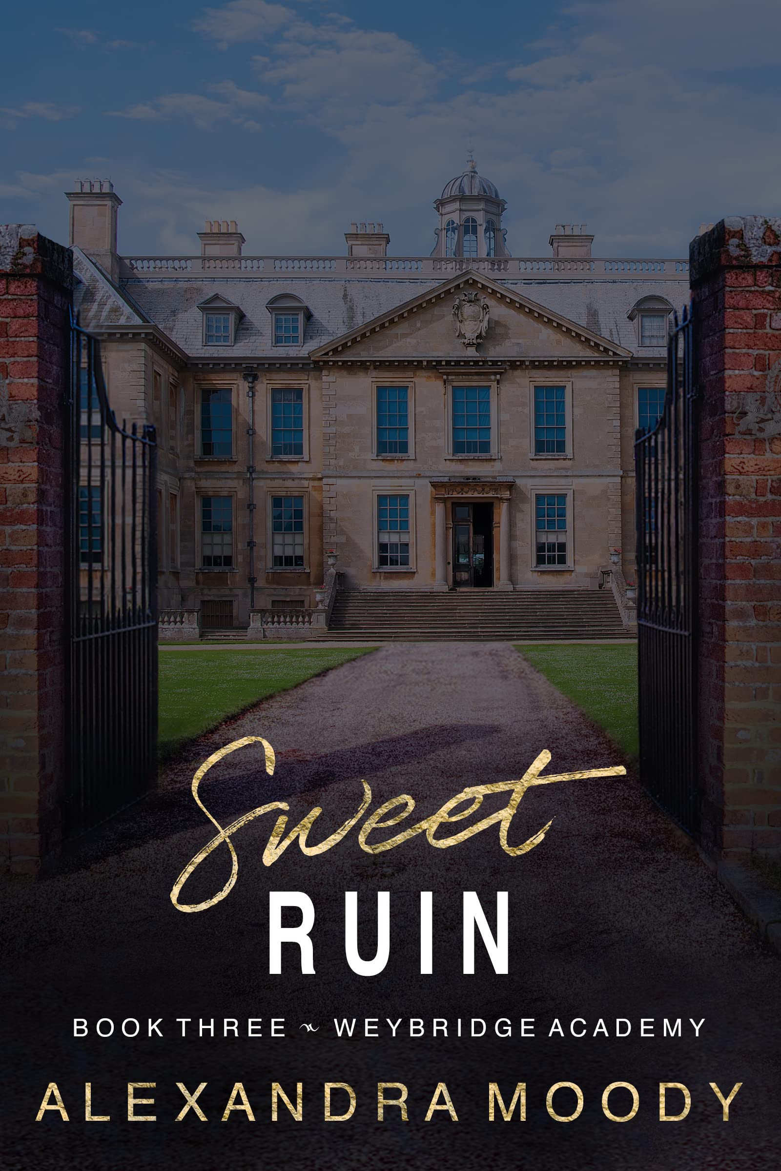 Sweet Ruin (Weybridge Academy #3)