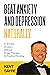 Beat Anxiety and Depression...