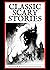 Classic Scary Stories