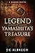 Legend of Yamashita's Treasure: A Raider Novel (The Raider Material Acquisition Team Series Book 1)