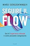 Seguire il flow (Italian Edition)