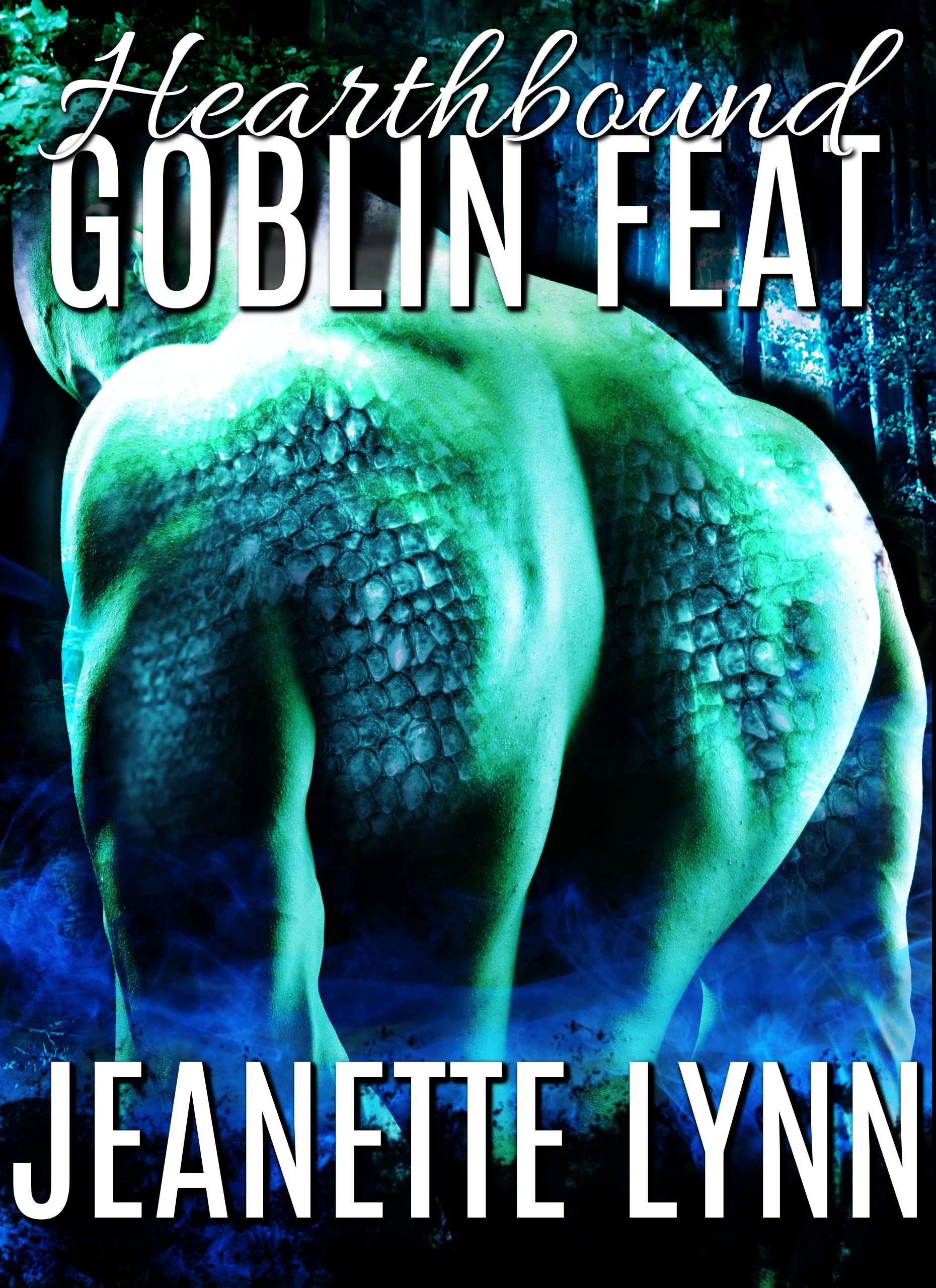 Hearthbound: Whychoose Paranormal Fantasy Romance (Goblin Feat)