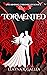 Tormented (The Binding Chronicles, #2)