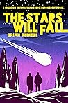 The Stars Will Fall: A Collection of Fantasy and Science Fiction Short Stories