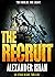 The Recruit: Two Worlds. On...