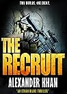 The Recruit: Two Worlds. One Enemy. (Quick Reads) The Recruit: Two Worlds. One Enemy. (Quick Reads)