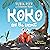 Koko and the Coconut by Turia Pitt