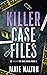 Killer Case Files: 20 Shocking True Crime Stories Volume 8