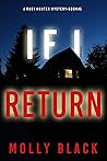 If I Return (Ruby Hunter #5) If I Return (Ruby Hunter #5)