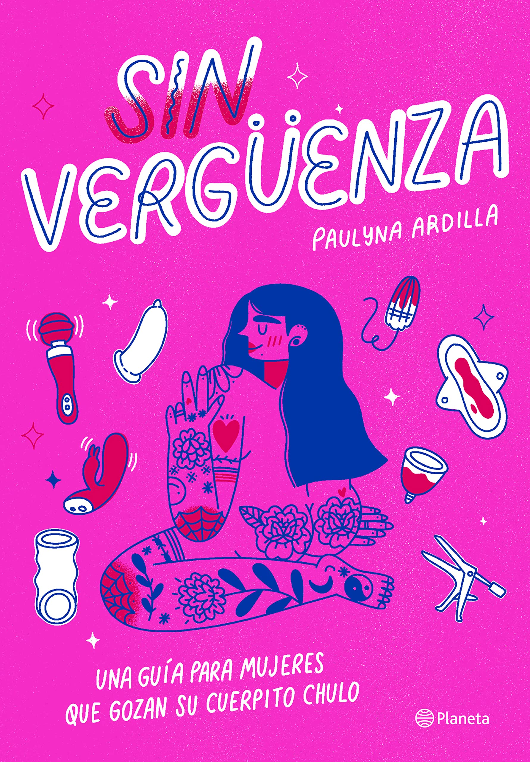 Sin vergüenza (Spanish Edition)