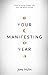 Your Manifesting Year: How to bring magic into your life each month