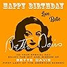 Happy Birthday—Love, Bette: On Your Special Day, Enjoy the Wit and Wisdom of Bette Davis, First Lady of the American Screen (Happy Birthday—Love . . . Book 3)