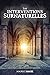 Les interventions surnaturelles (French Edition)