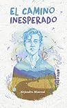 El camino inesperado
