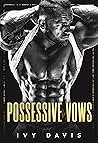 Possessive Vows (The Santoro Mafia #1)