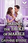 Daring the Duke of Marble (Bluestockings Ruined, #1) Book cover for Daring the Duke of Marble (Bluestockings Ruined, #1)