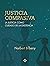 Justicia compasiva: La justicia como cuidado de la existencia (Ventana Abierta) (Spanish Edition)