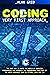Coding Very First Approach: The Easy Way to Enter the World of Computer Programming and Approach the Fundamental Functions of the Main Languages