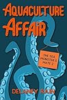 Aquaculture Affair (The Sea Monster's Mate, #2)