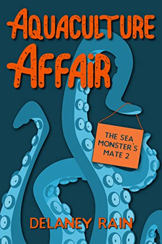 Aquaculture Affair (The Sea Monster's Mate, #2)