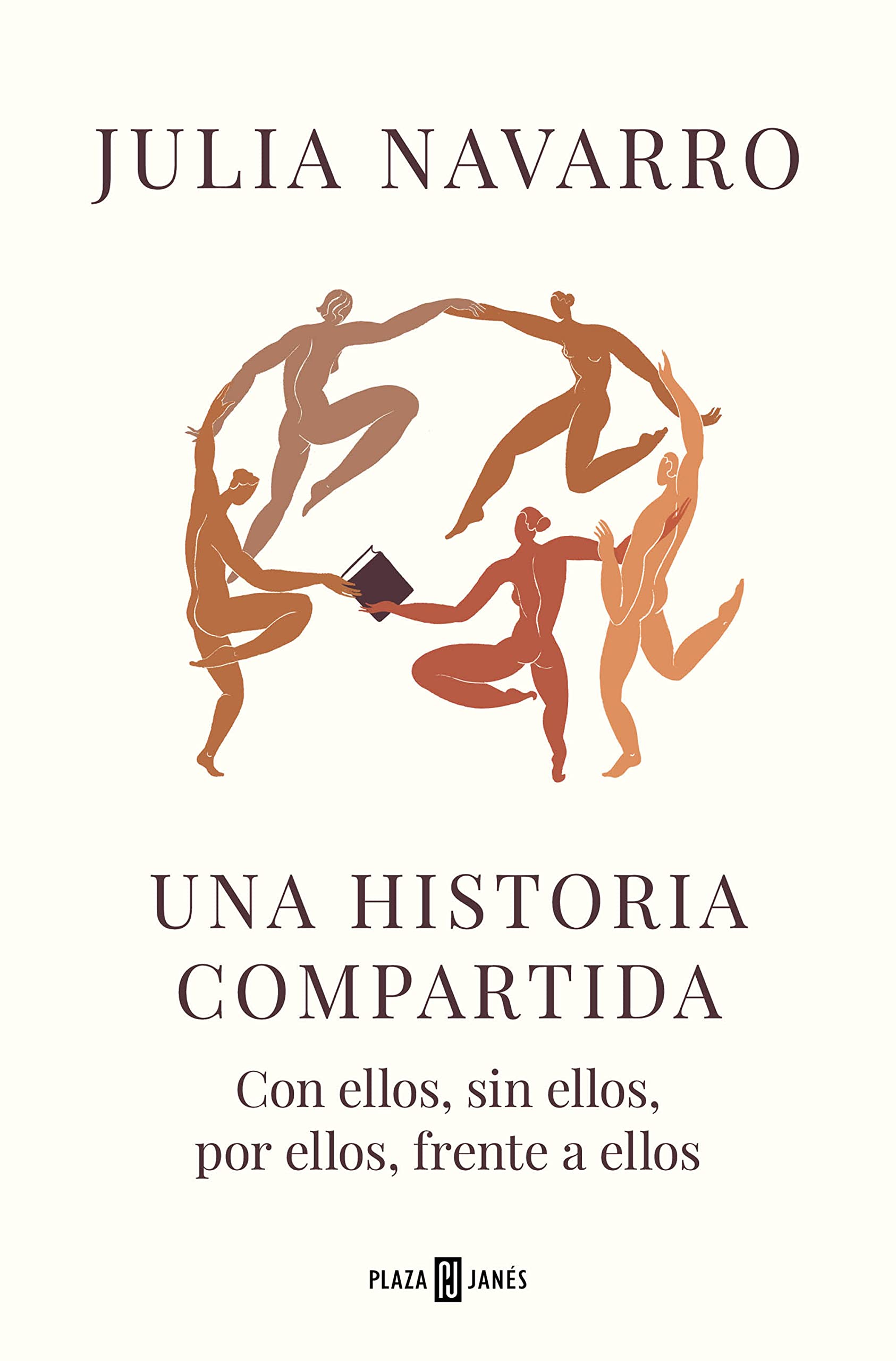 Una historia compartida: Con ellos, sin ellos, por ellos, frente a ellos (Kindle Edition)