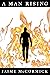 A Man Rising