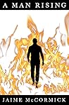 A Man Rising A Man Rising