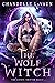 The Wolf Witch (The Coven: ...