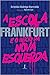 A Escola de Frankfurt e o i...