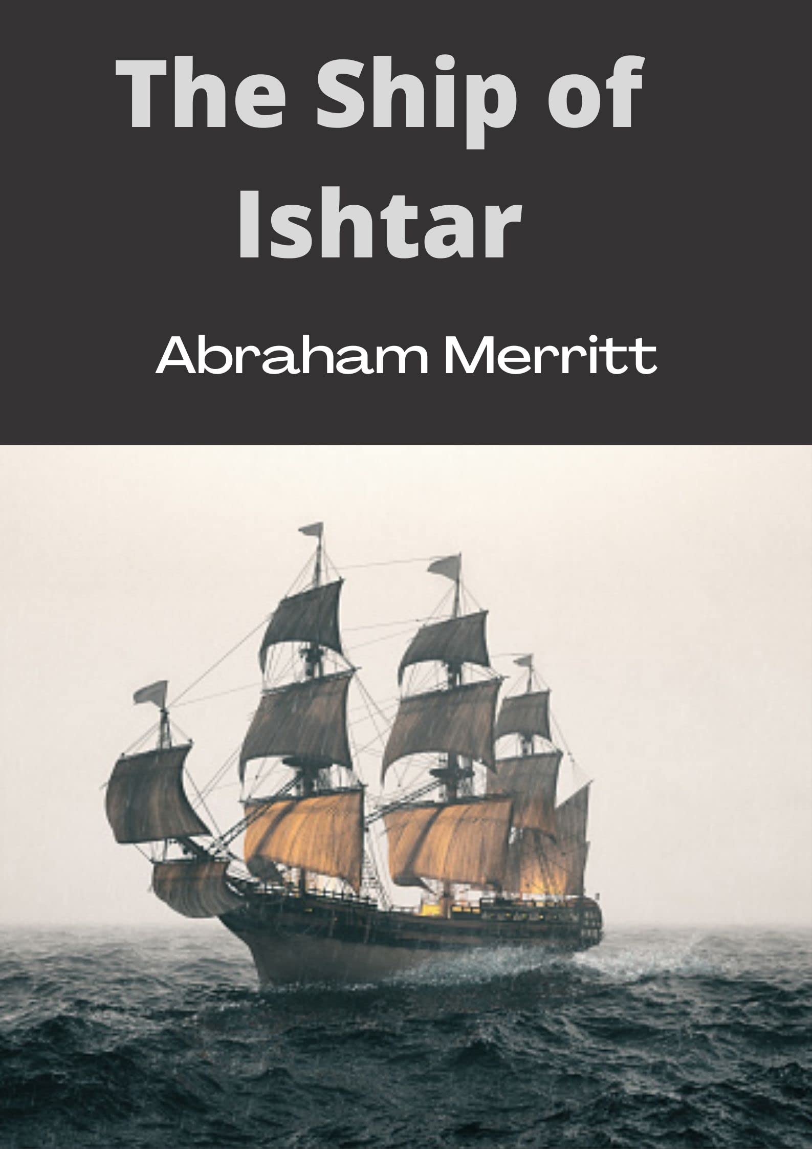 The Ship of Ishtar