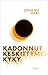 Ka­don­nut kes­kit­ty­mis­kyky by Johann Hari