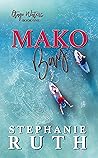 Mako Bay (Otago Waters #1) Mako Bay (Otago Waters #1)