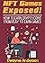 NFT Games Exposed: How To E...