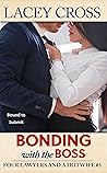 Bonding with the Boss (Adventures of a Hotwife, #3; Four Lawyers and a Hotwife, #3)