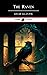 The Raven: 1845 Classic Poe...