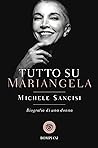 Tutto su Mariangela (Italian Edition)