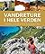 Vandreture i hele verden : ...
