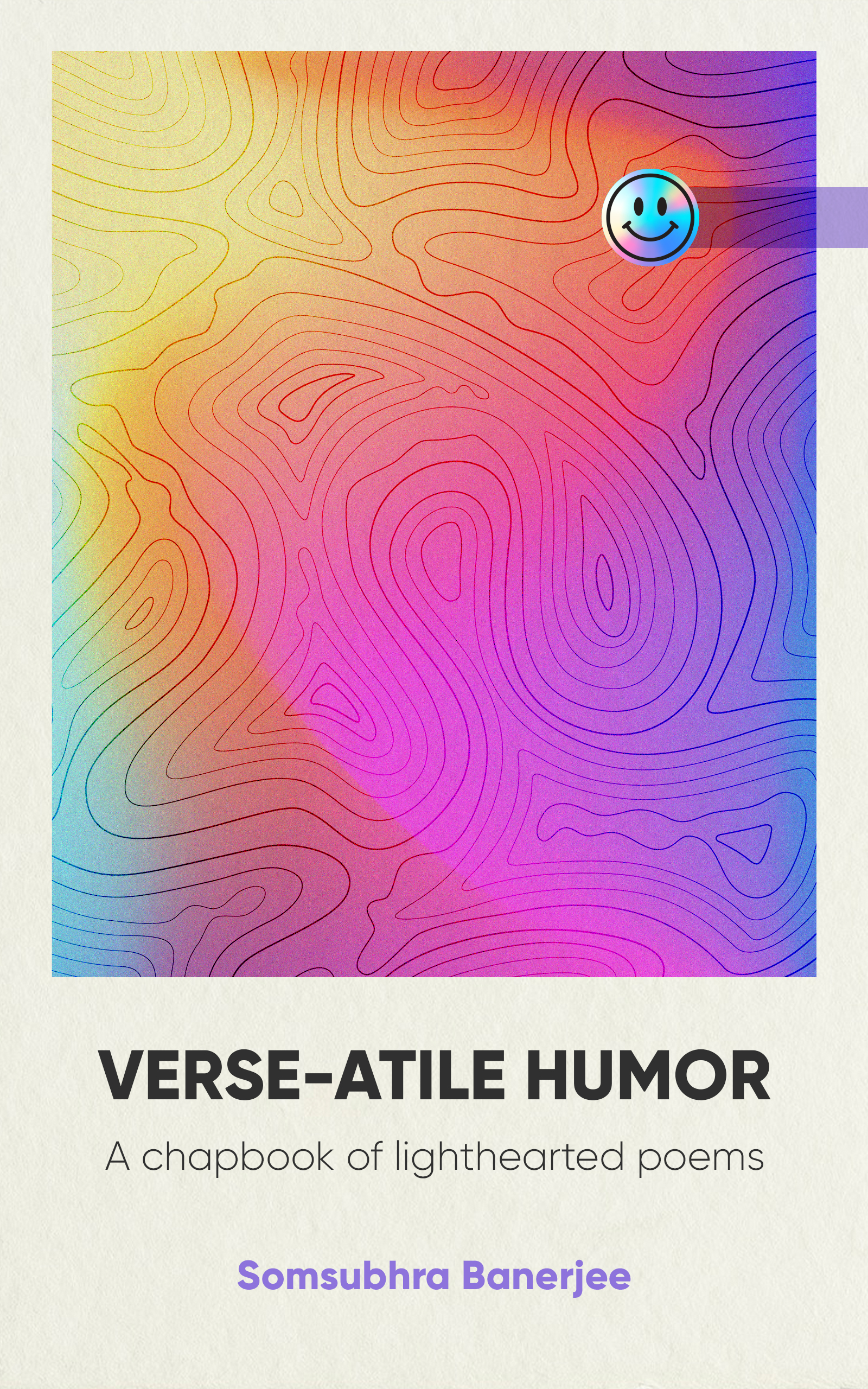 Verse-atile Humor: A Chapbook of Lighthearted Poems