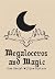 Megaloceros and Magic by June Daniel-William Dickson