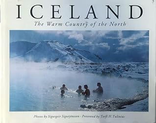 Iceland: The Warm Country of the North