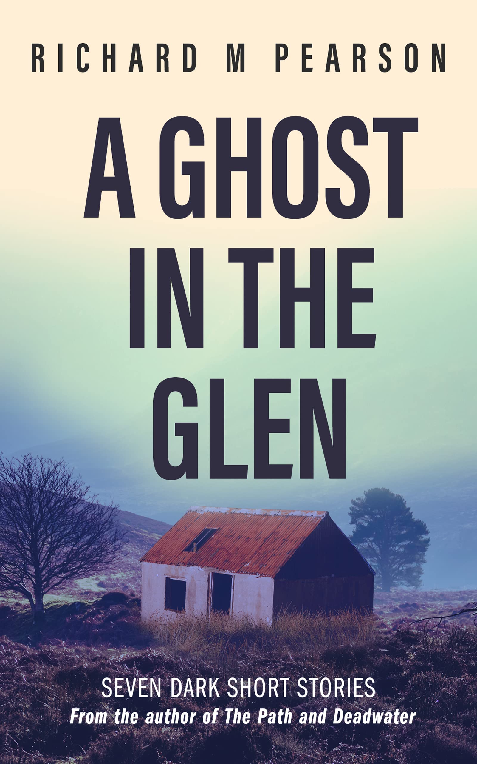 A Ghost In The Glen: Seven dark Scottish tales (Kindle Edition)