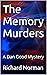 The Memory Murders: A Dan Good Mystery