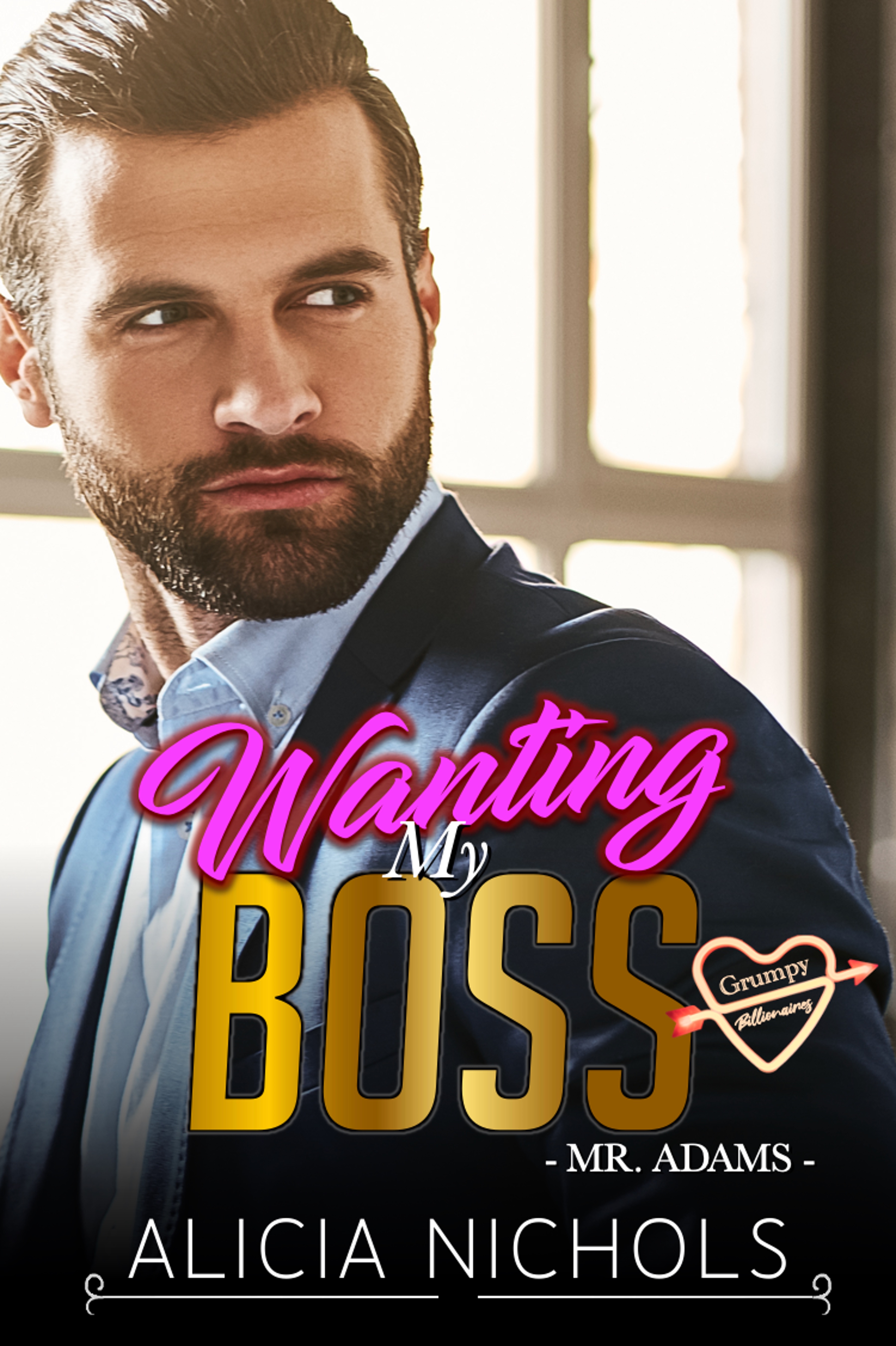 Wanting My Boss (Mr. Adams #3)