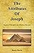 The Attributes of Joseph - Ancient Principles for Modern Success