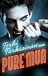 Pure mua (Verta hampaissa #1)